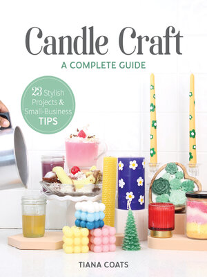 cover image of Candle Craft, a Complete Guide